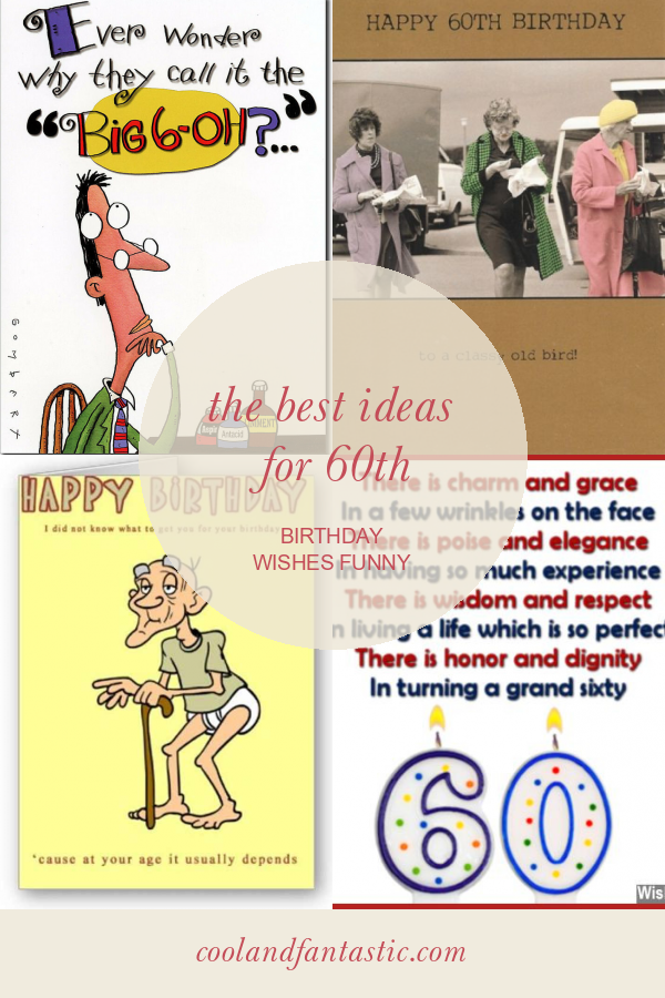 the-best-ideas-for-60th-birthday-wishes-funny-home-family-style-and
